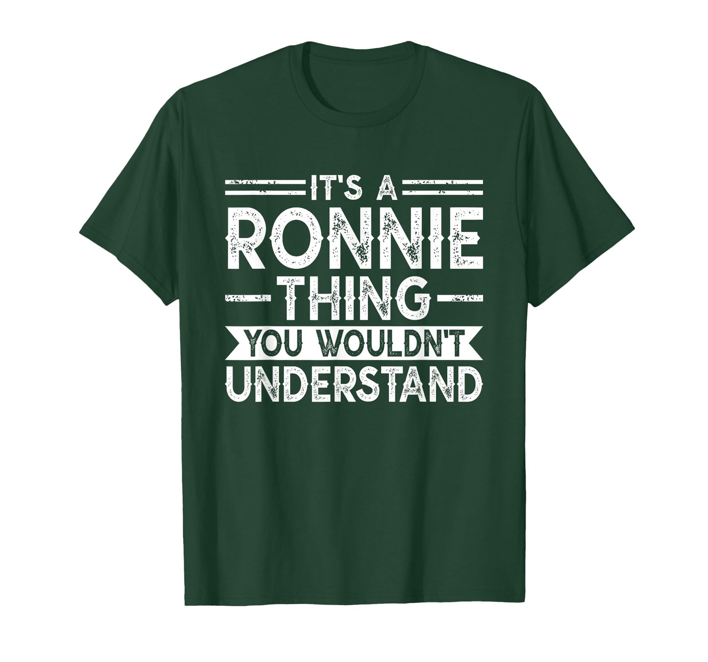 It's A RONNIE Thing You Wouldn't Understand Family Name T-Shirt