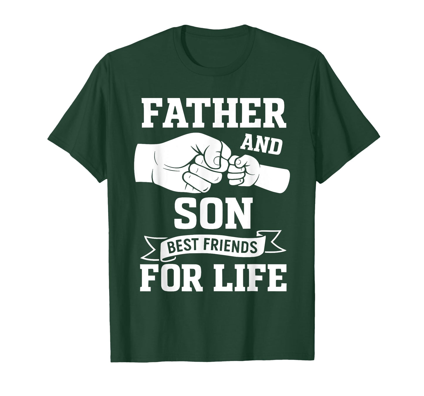 Cute Father and Son Fist Bump Best Friends for Life T-Shirt