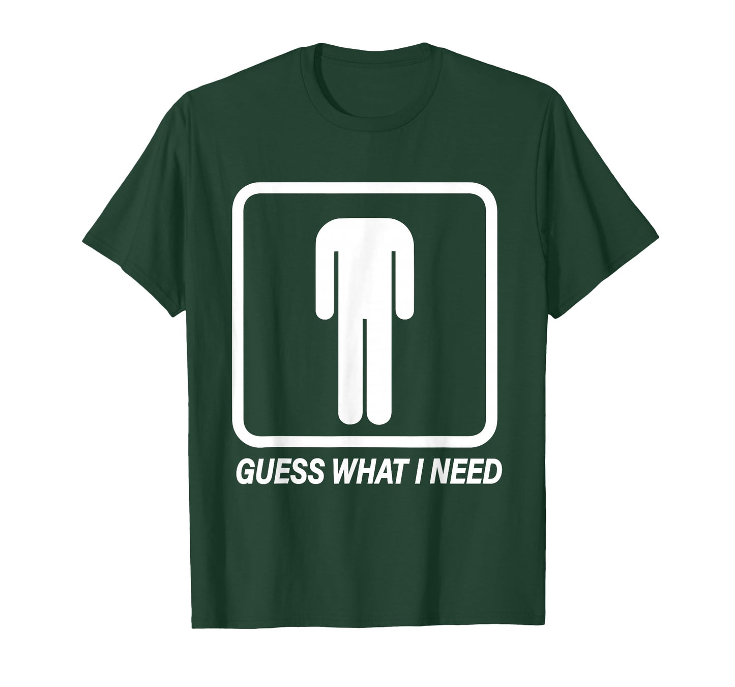 Guess What i Need Funny Adult Sarcastic Swinger Hotwife T-Shirt
