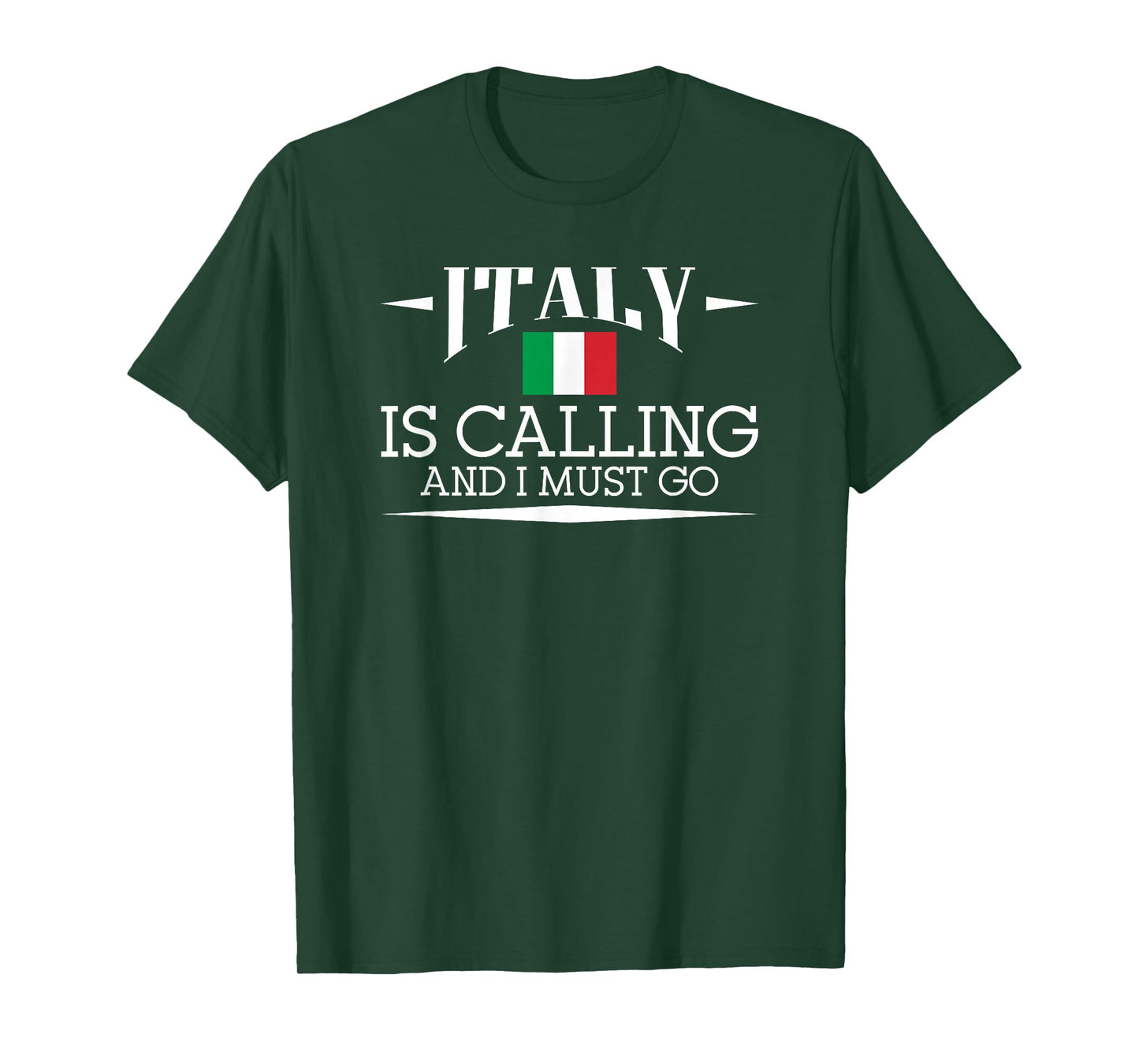 Italy Is Calling And I Must Go - Italy Holiday Travel T-Shirt