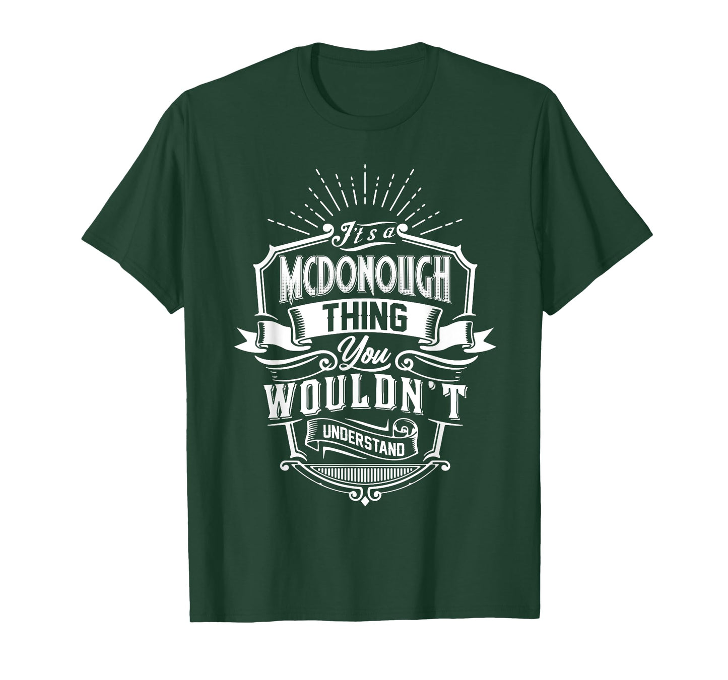 It's A MCDONOUGH Thing You Wouldn't Understand Name Vintage T-Shirt