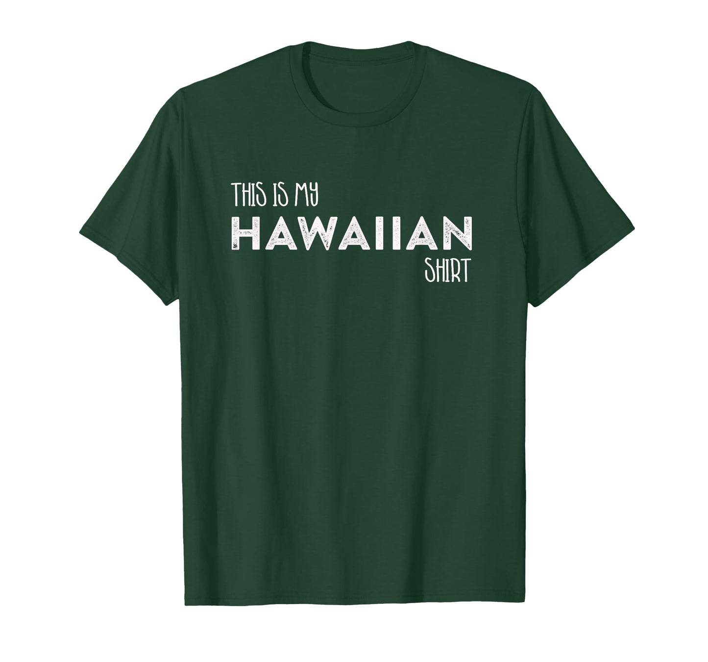 This is My Hawaiian Shirt Funny Hawaii Gift T-Shirt