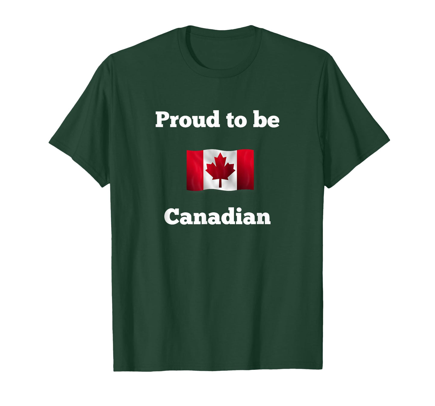 Proud to be Canadian T-shirt T-Shirt