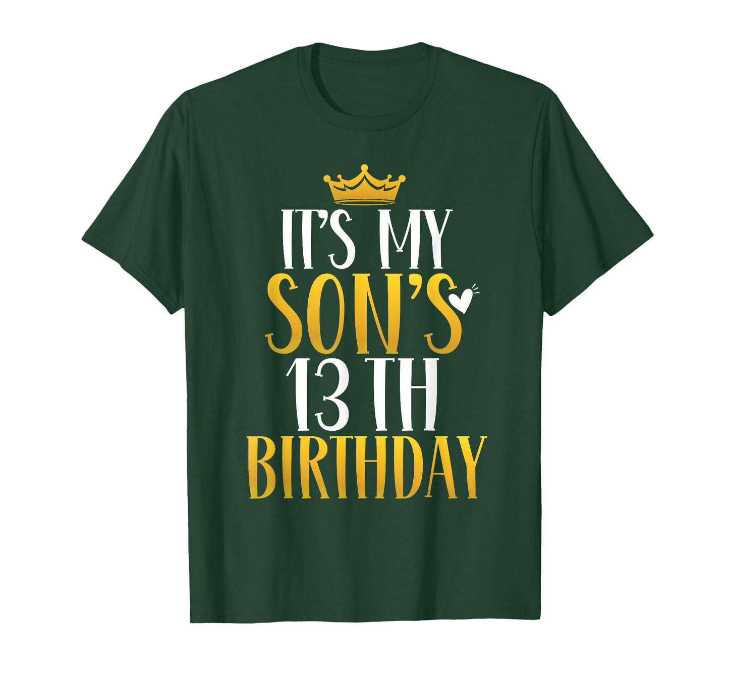 It's My Son's 13th Birthday 13 Years Old Son's Birthday T-Shirt