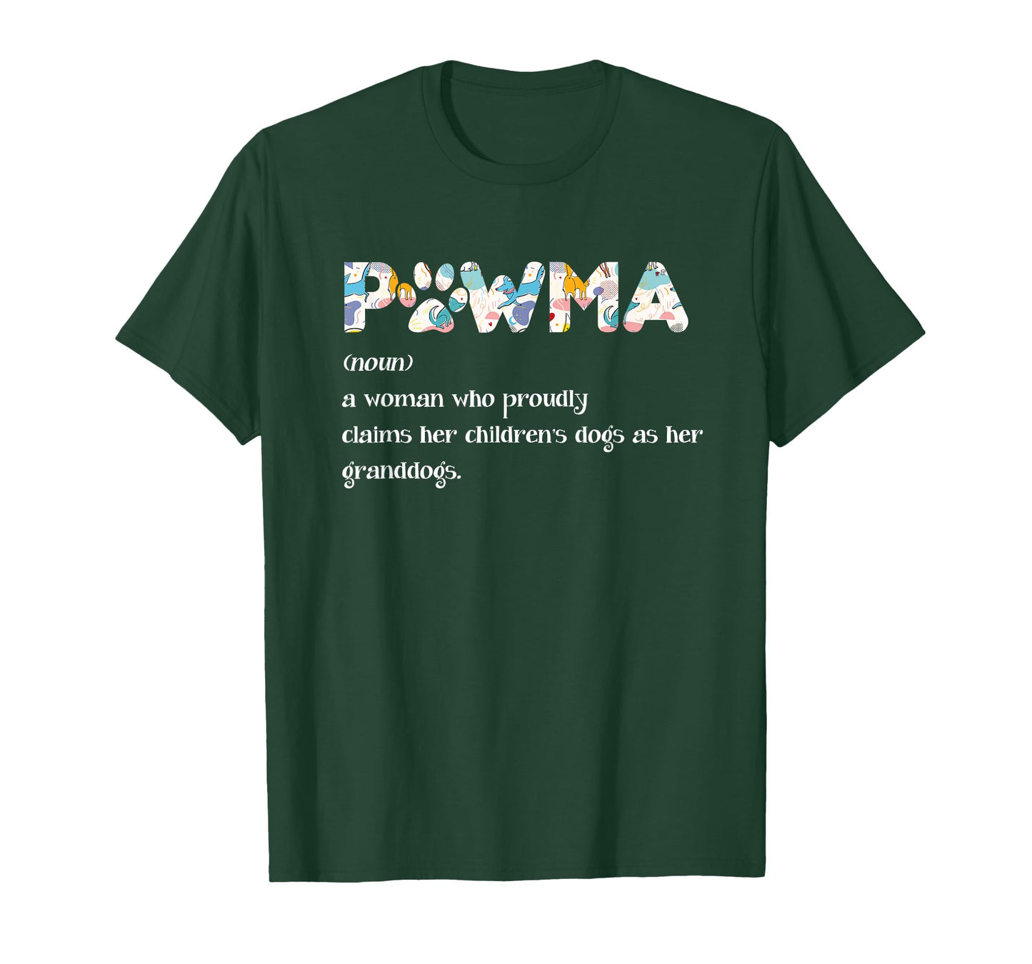 Pawma Dog Mom Dogs Owner Lover Puppies Animal Rescue T-Shirt