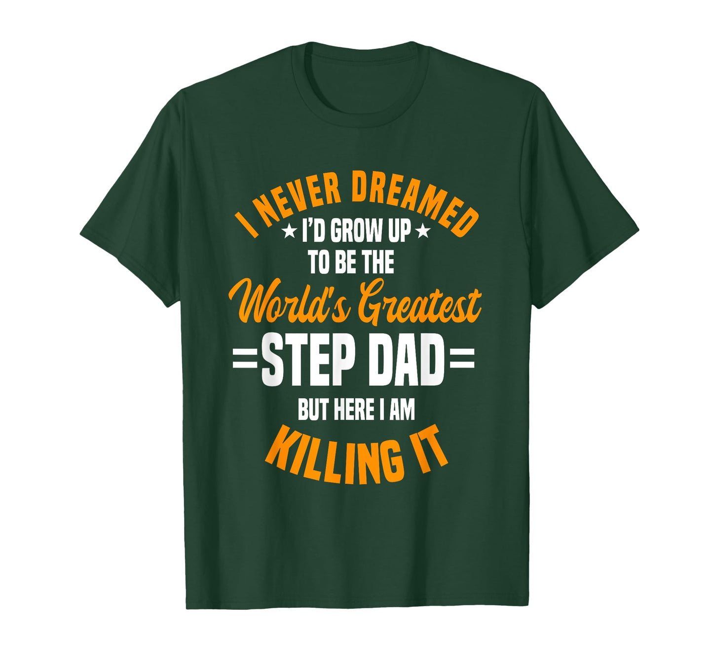 Step Dad Stepfather Father's Day Stepdad T-Shirt