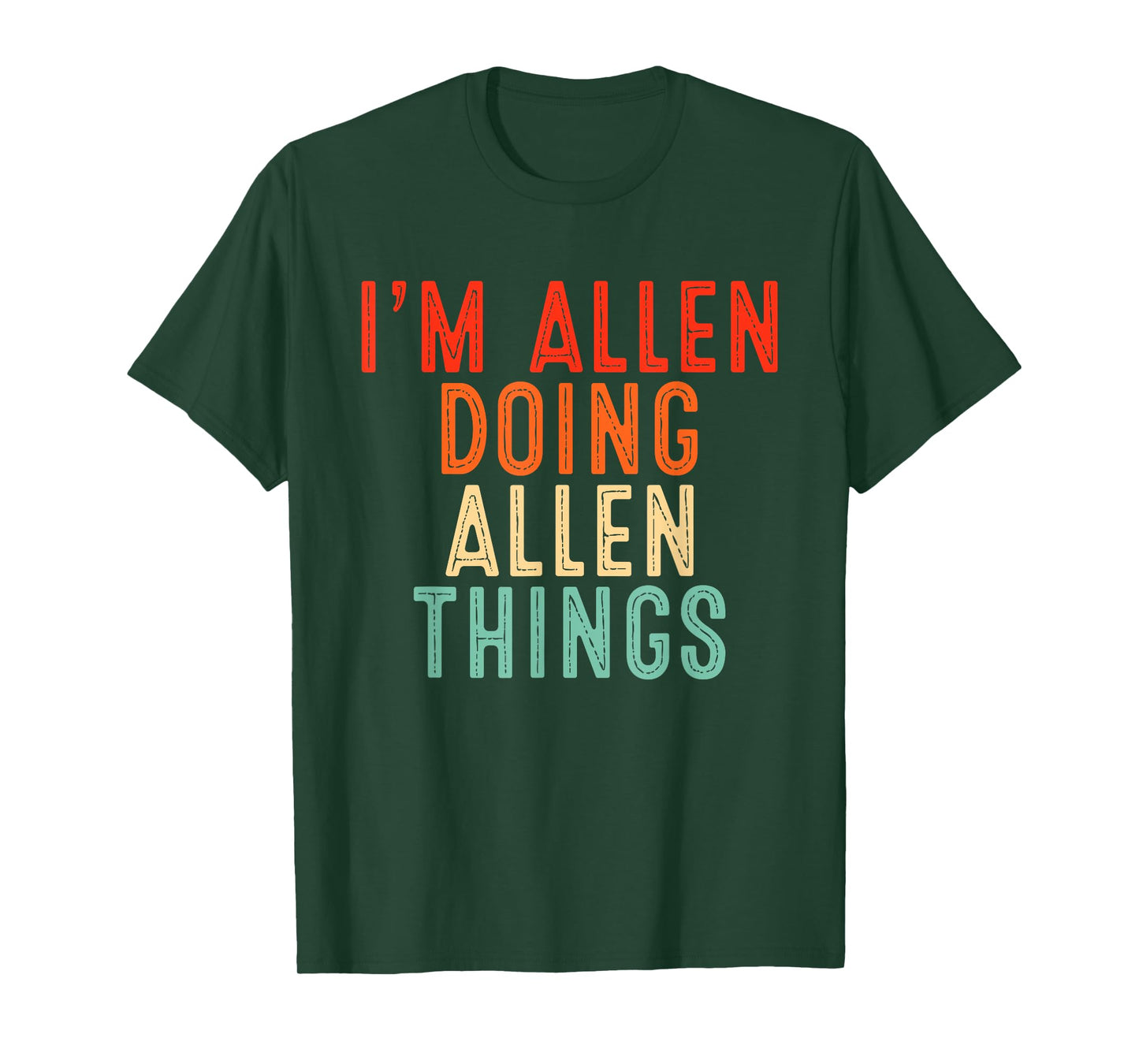 I'm Allen Doing Allen Things Funny Gifts Christmas Idea T-Shirt