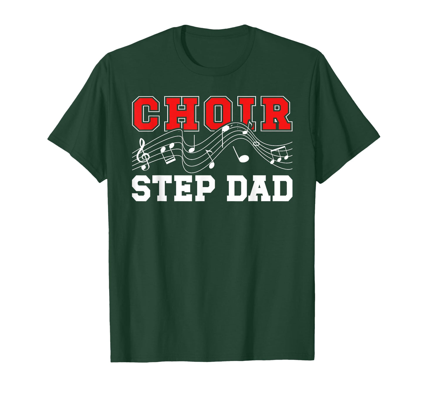 Choir Step-Dad Of A Choir Member Choir Stepfather T-Shirt