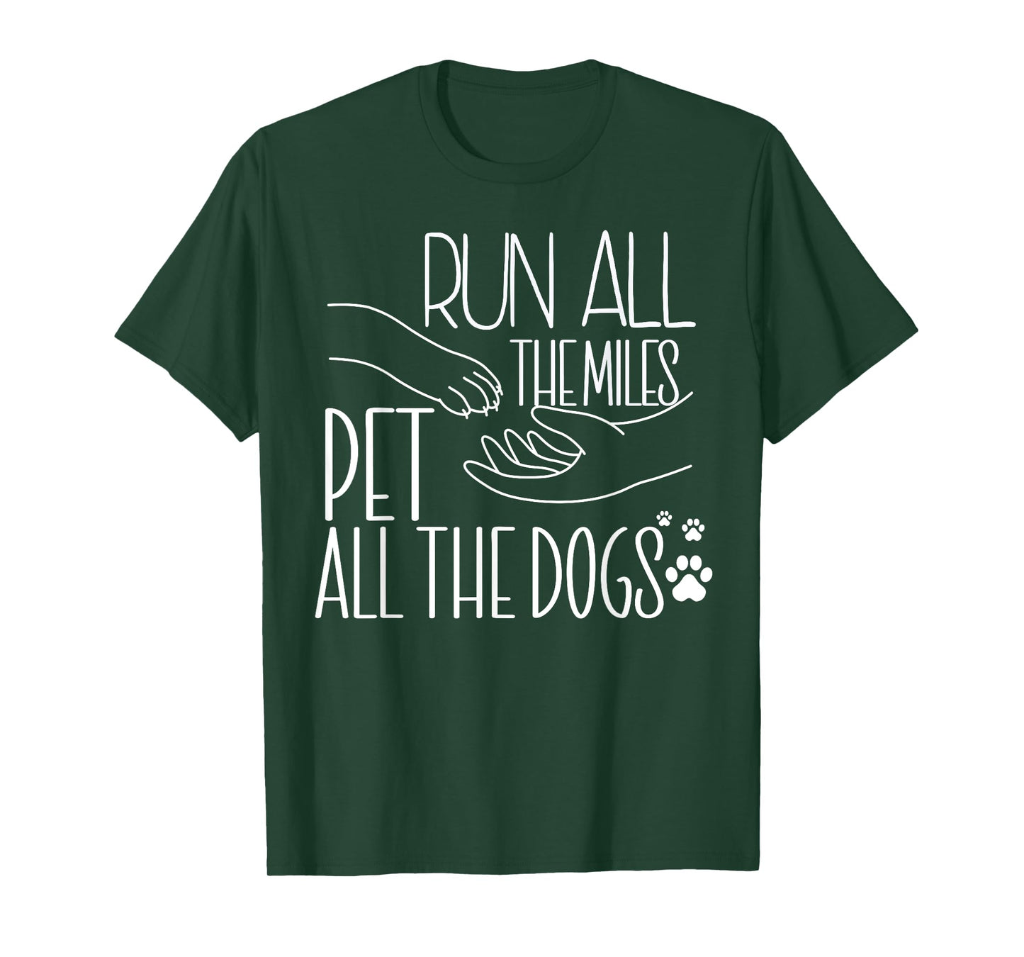 Run All The Miles Pet All The Dogs Funny Marathon Running T-Shirt