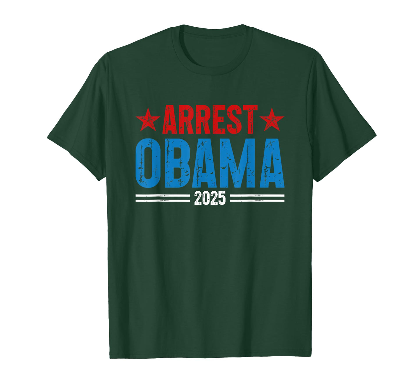Arrest Obama 2025 T-Shirt