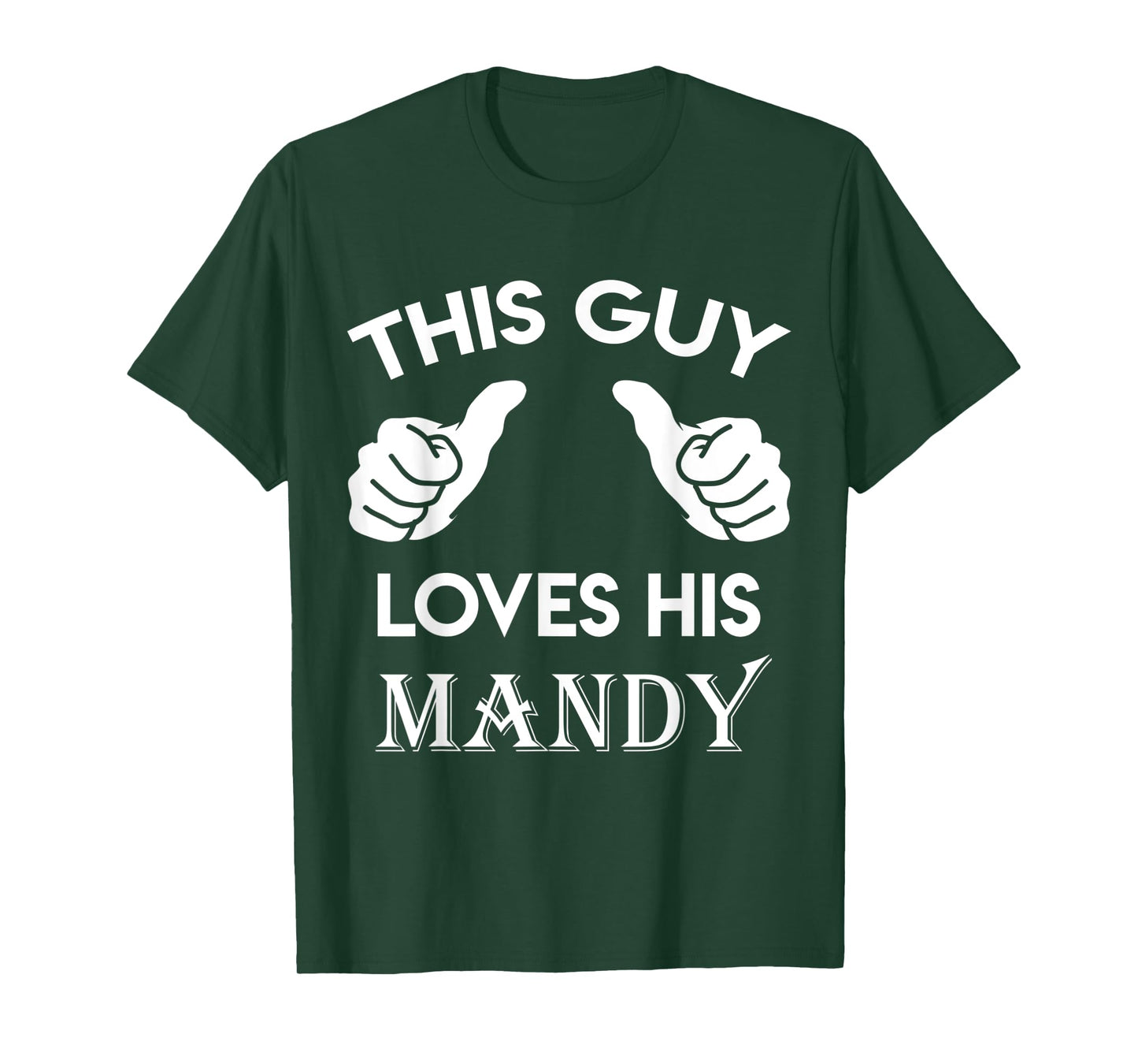 This guy loves his MANDY gift valentine heart belongs 3 T-Shirt