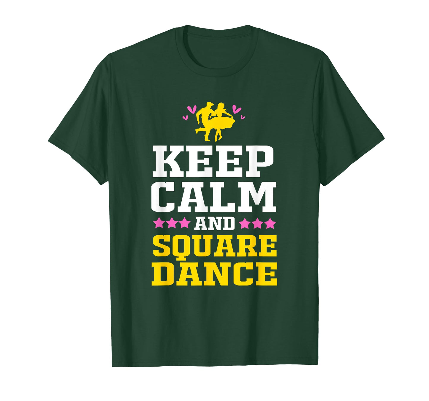 Keep Calm And Square Dance Funny Square Dancing T-Shirt