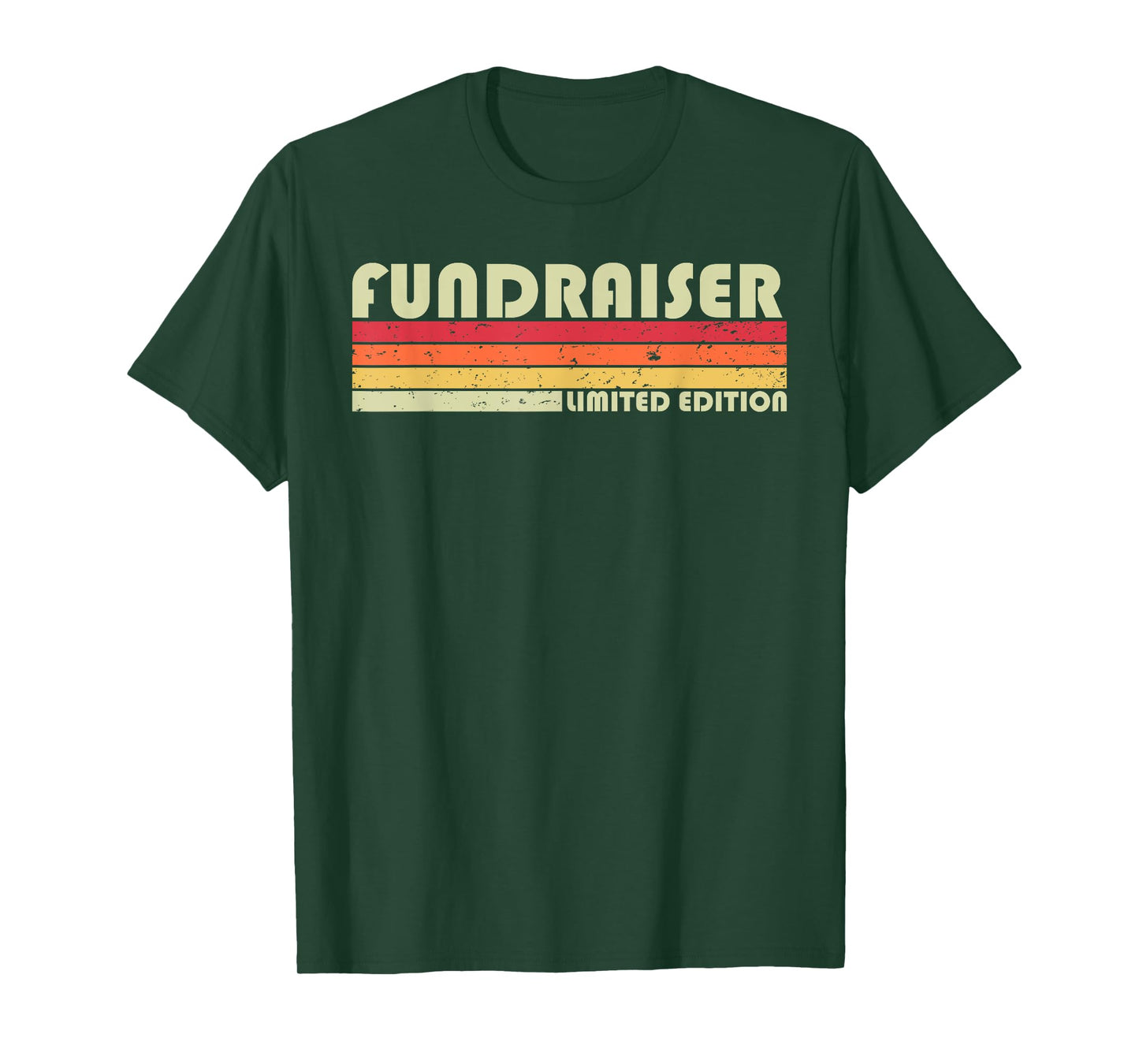 FUNDRAISER Funny Job Title Profession Birthday Worker Idea T-Shirt