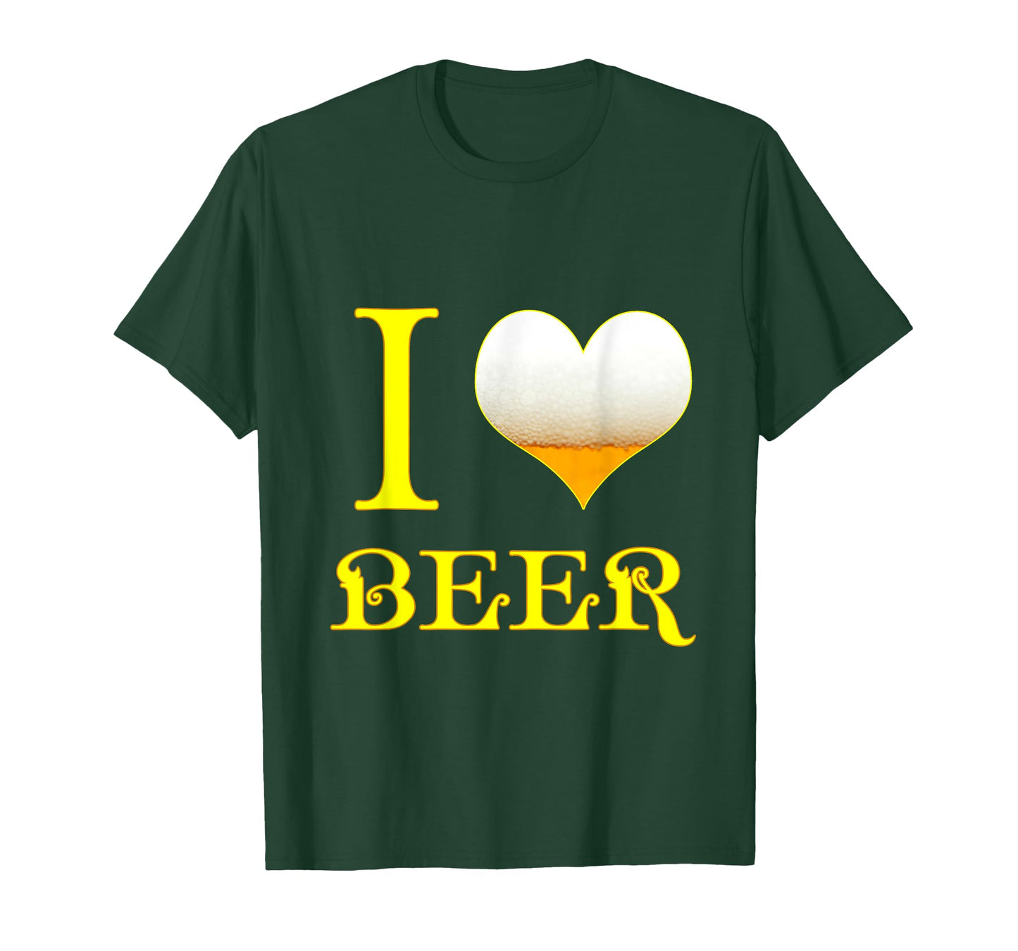 I Love Beer Funny Drinking Party Pub Bar Lovers Gift Design T-Shirt