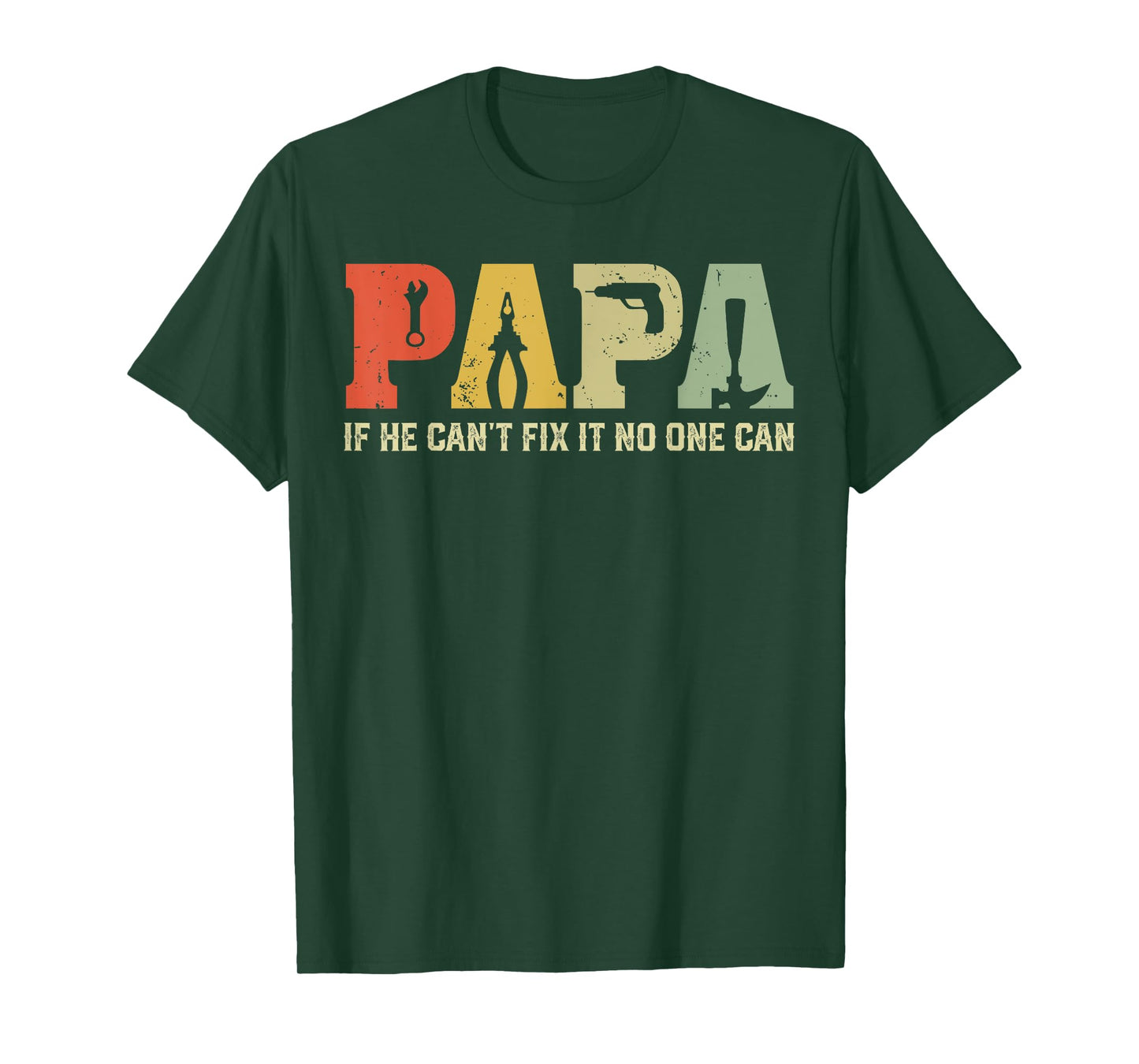 Vintage Papa If He Can't Fix It No One Can Father's Day T-Shirt