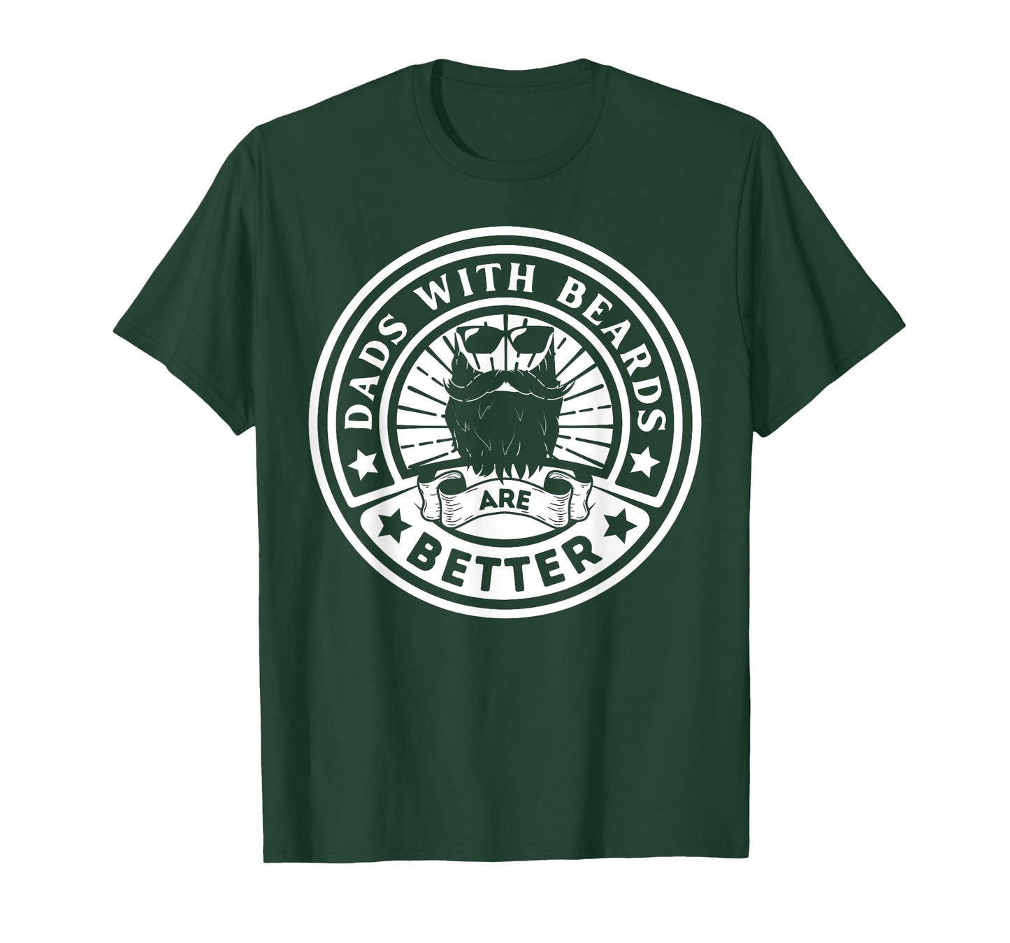 Dads with Beards are Better Father's Day T-Shirt