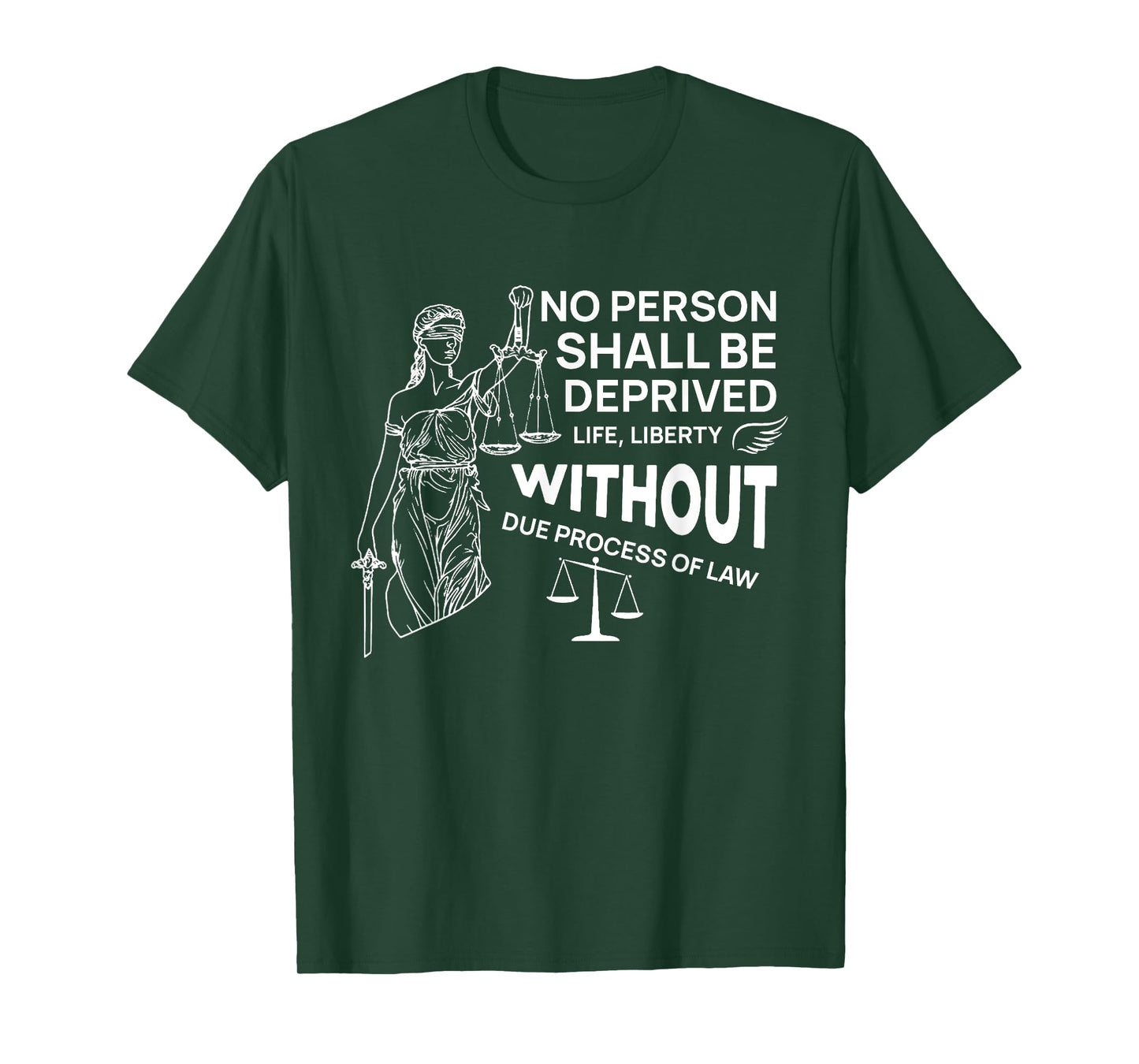 No Person Shall Be Deprived Of Life Liberty Due Process T-Shirt