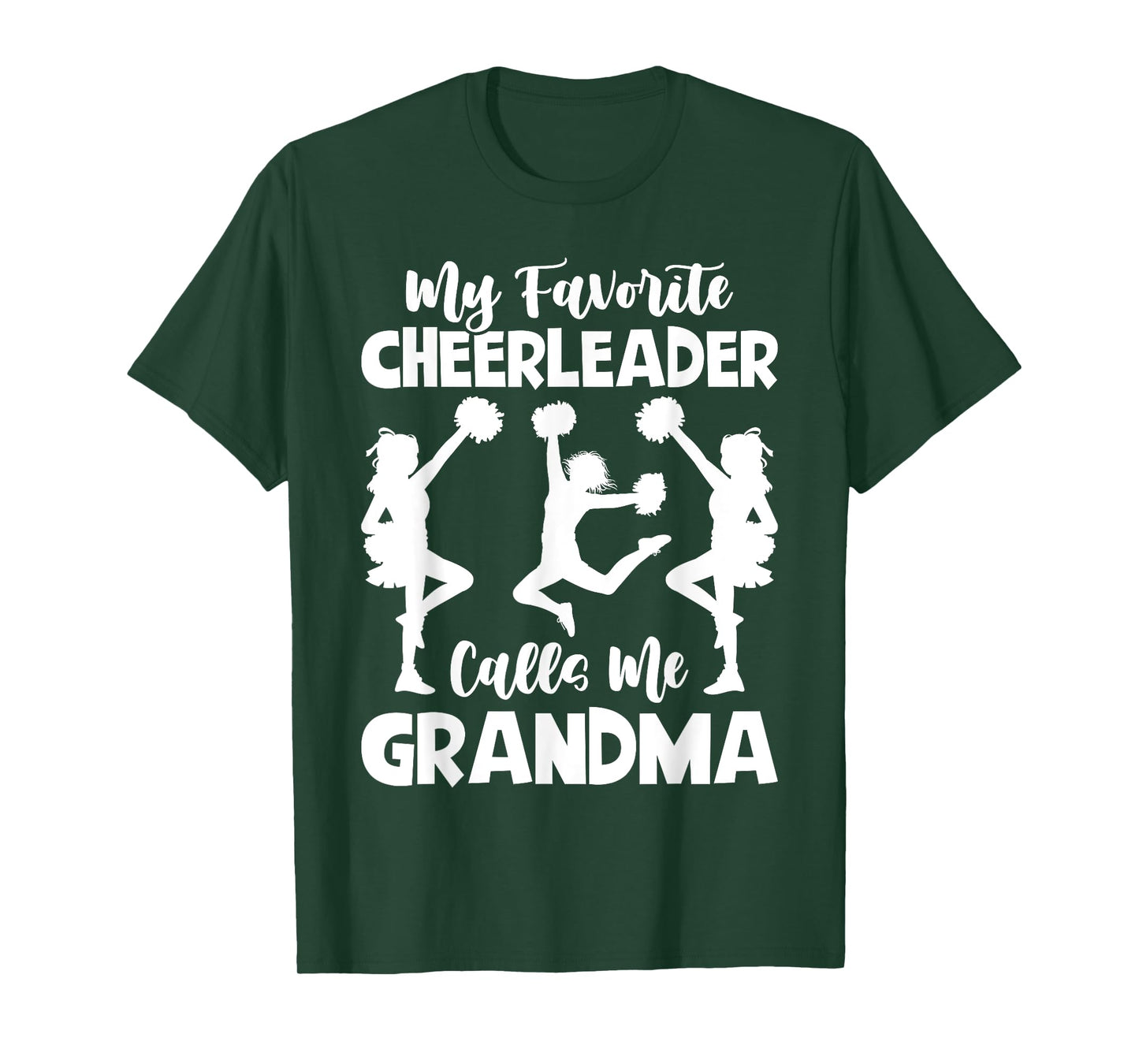 My Favorite Cheerleader Calls Me Grandma Sports Cheer Family T-Shirt