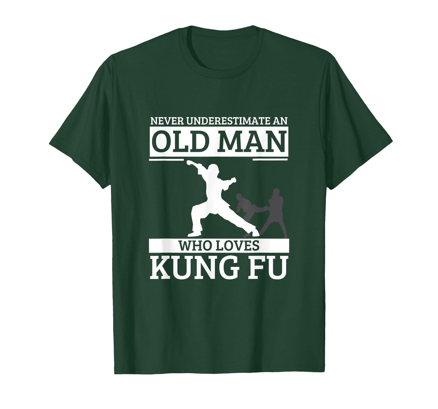 Kung Fu Never Underestimate An Old Man Who Loves Kung Fu T-Shirt