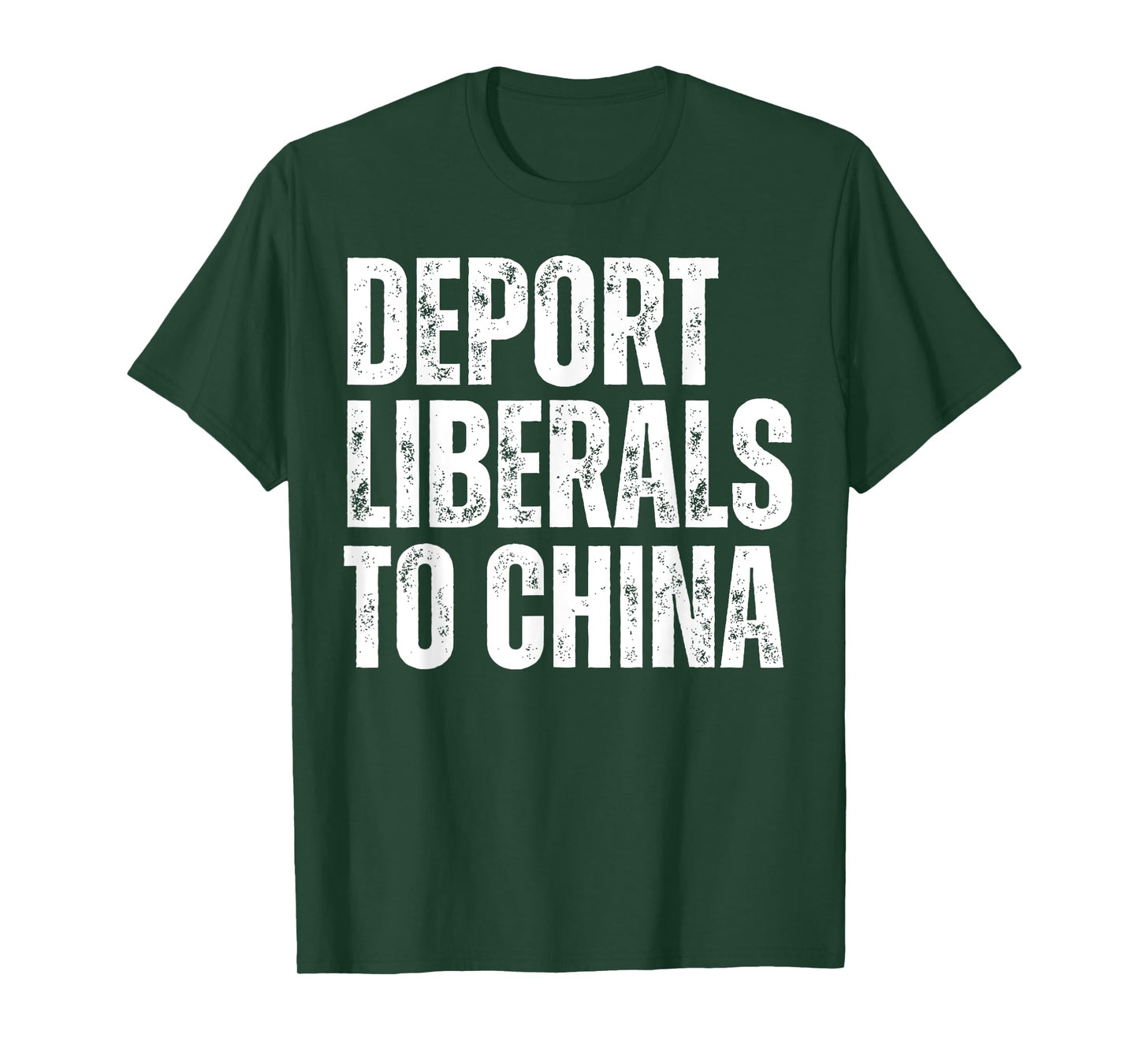 Deport Liberals to China Conservative Republican Anti Dem T-Shirt