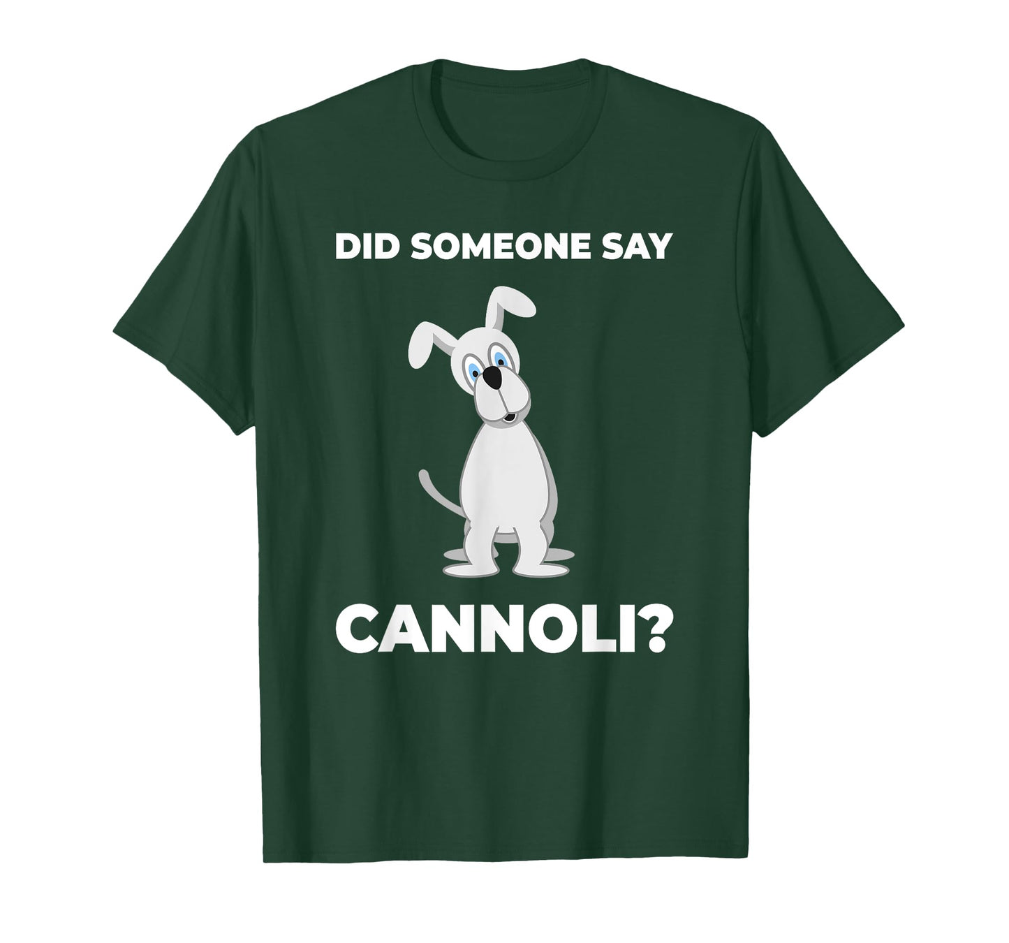 Funny Sicilian Italian Cannoli Dog T-shirt T-Shirt
