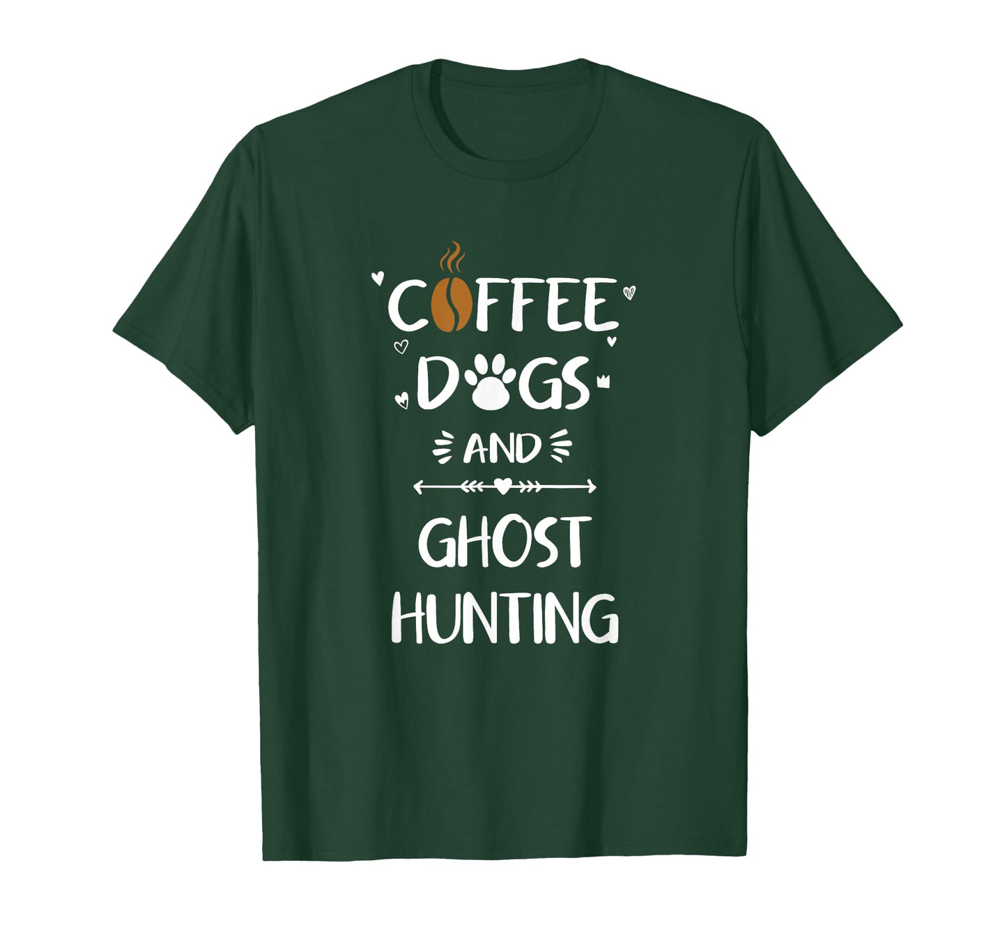 Coffee Dogs and Ghost Hunting Paranormal Ghosts T-Shirt
