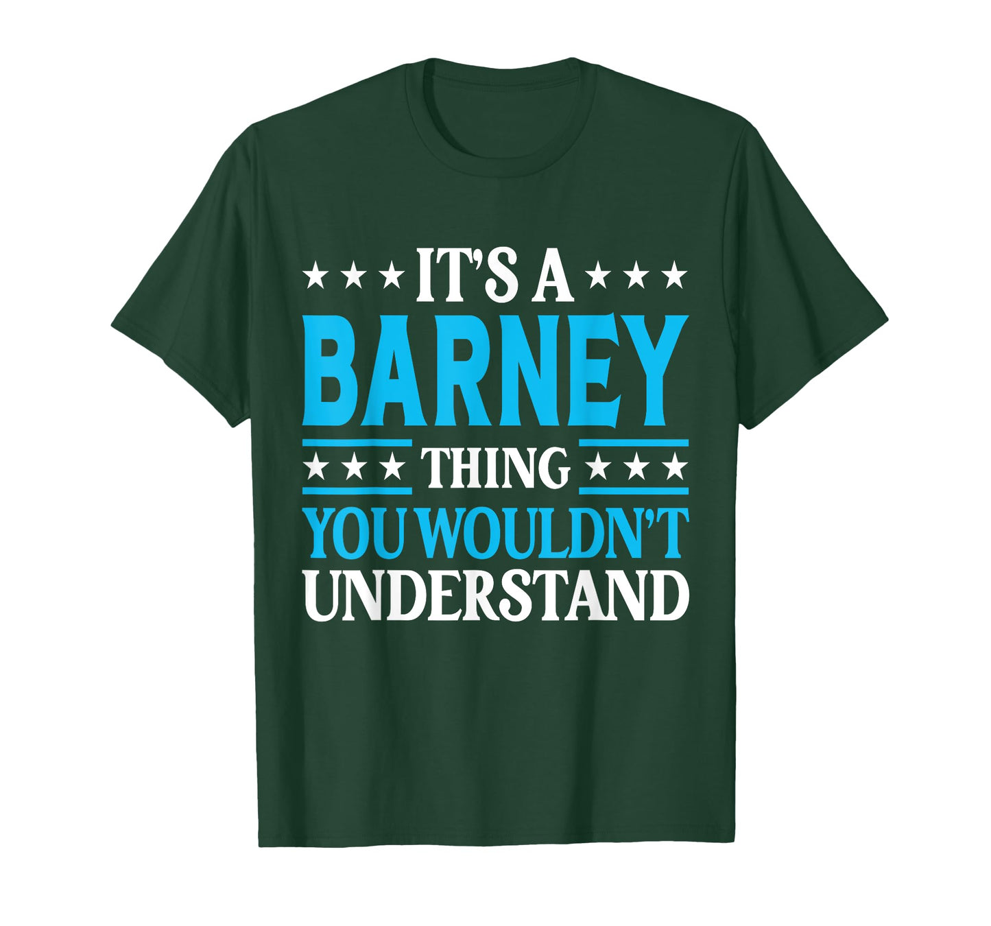 It's A Barney Thing Surname Funny Family Last Name Barney T-Shirt