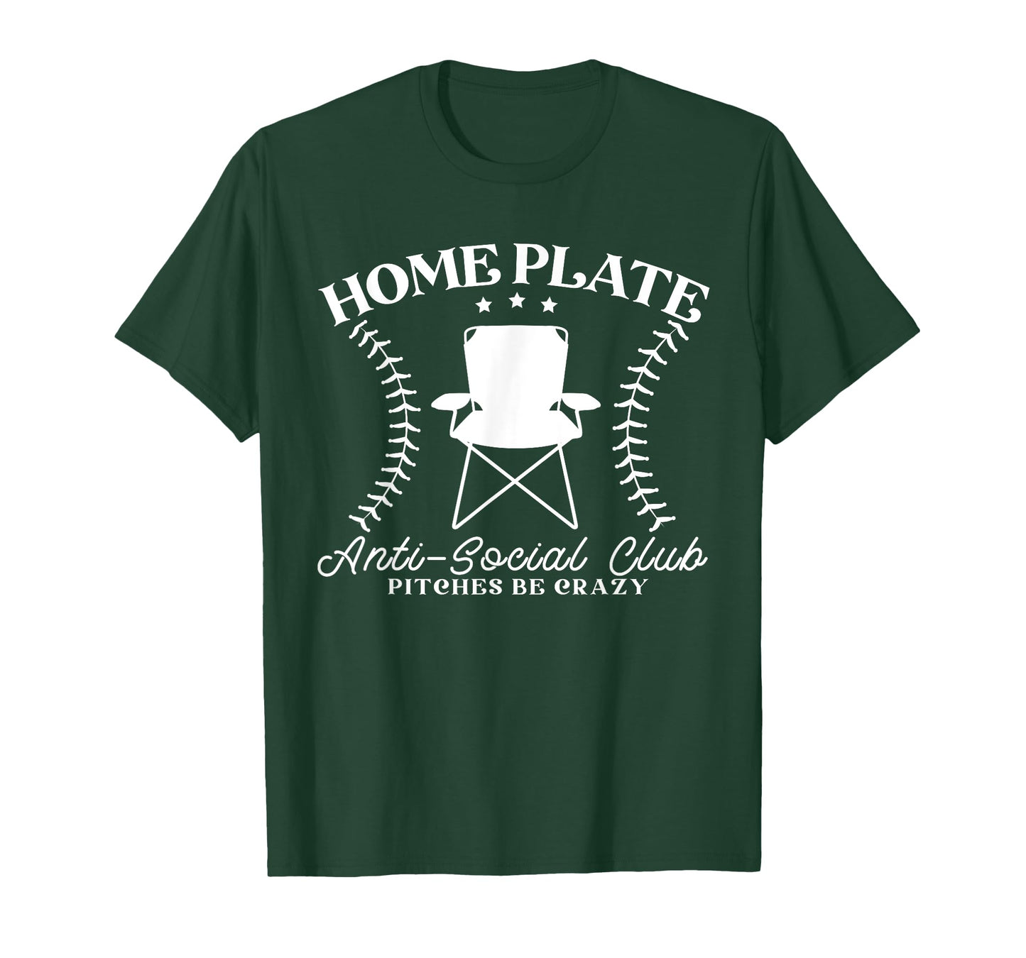 Home Plate Anti-Social Club Piches Be Crazy T-Shirt