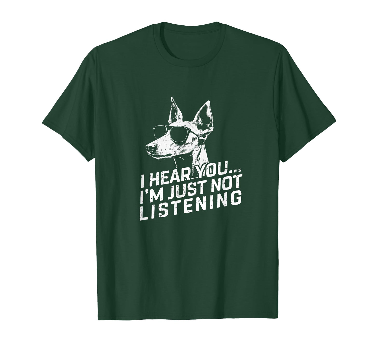 Ibizan Hound I Hear You Not Listening Funny Dog Lover Gifts T-Shirt