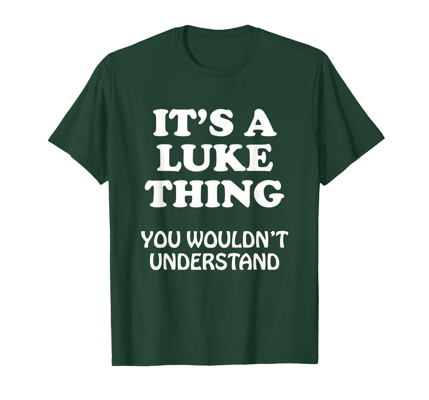 Its A Luke Thing You Wouldnt Understand Family Reunion T-Shirt