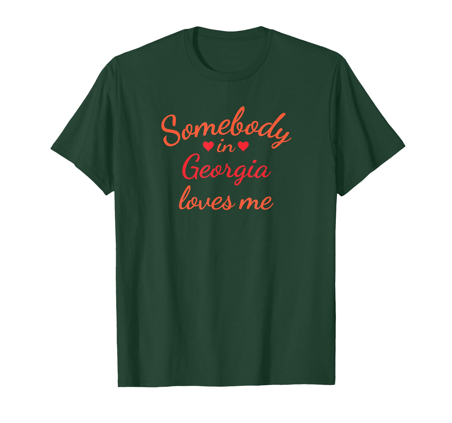 Somebody in Georgia Loves Me T-Shirt