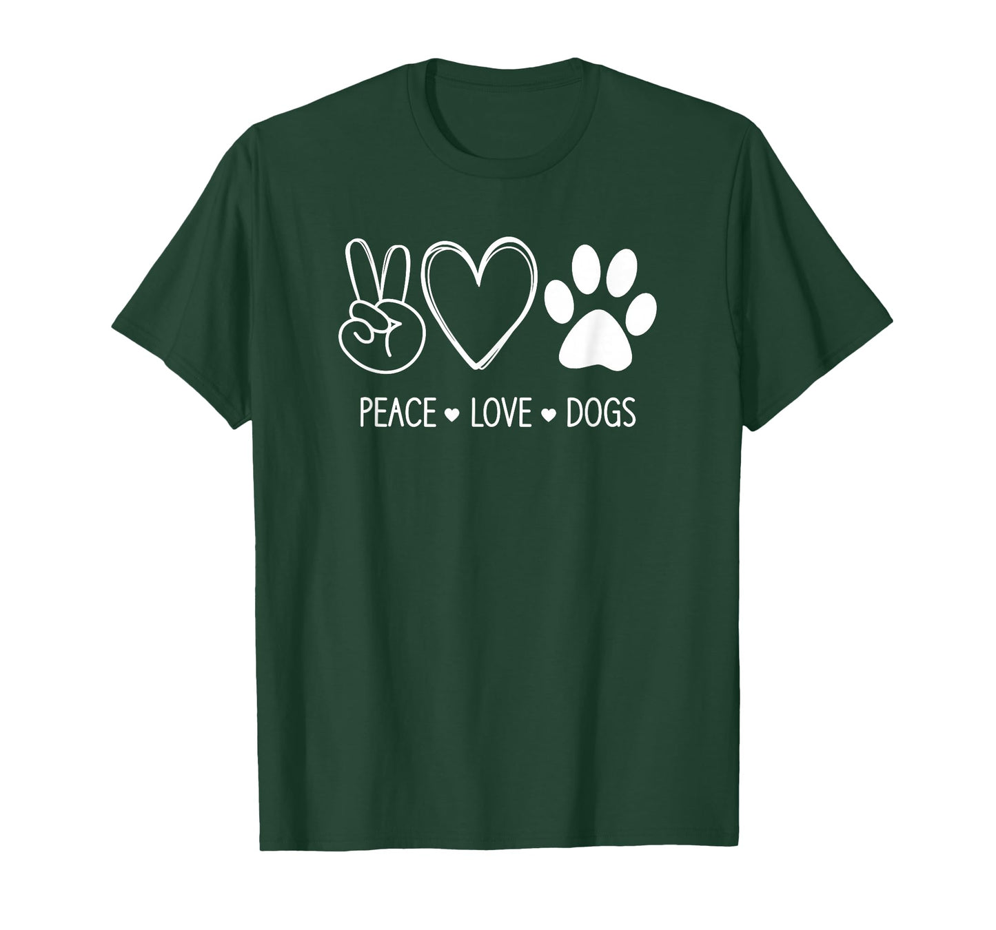 Peace Love Dogs, Funny, Jokes, Sarcastic Sayings T-Shirt