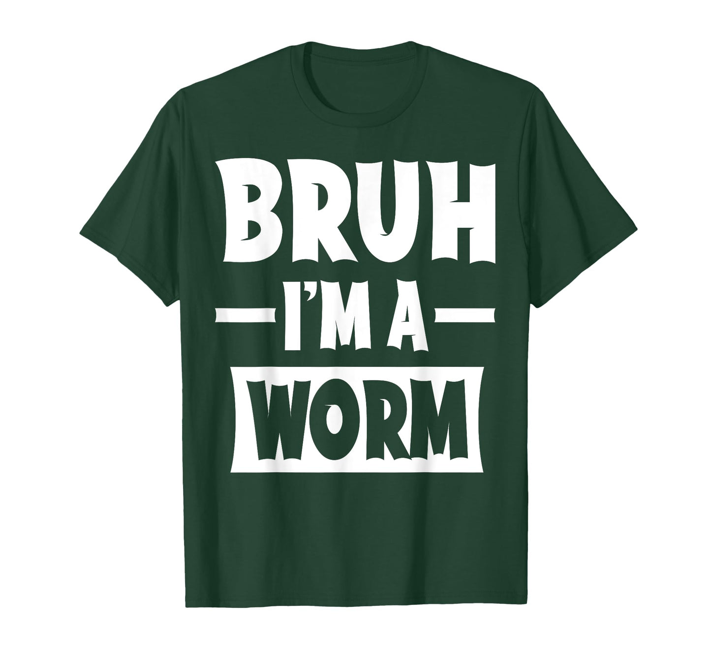 Bruh I'm A Worm Funny Lazy Halloween Costume Party T-Shirt