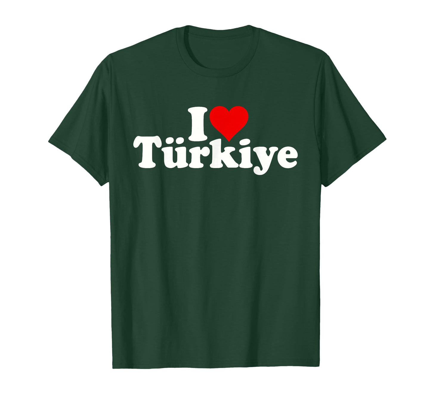 I LOVE HEART TURKIYE COUNTRY NATION OF TURKEY T-Shirt