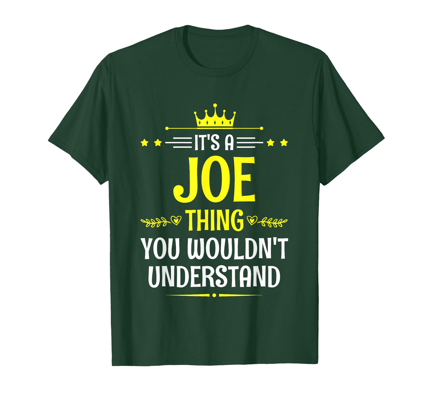 It's a Joe Thing You Wouldn't Understand Funny Name T-Shirt