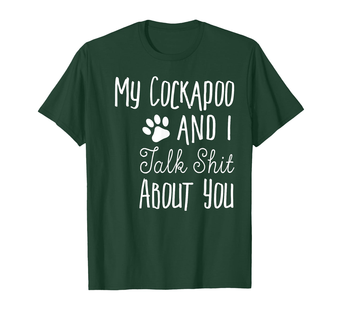 Funny Cockapoo Shirt - Cockapoo Owner Gift - Dog Lover Shirt Men Women T-Shirt