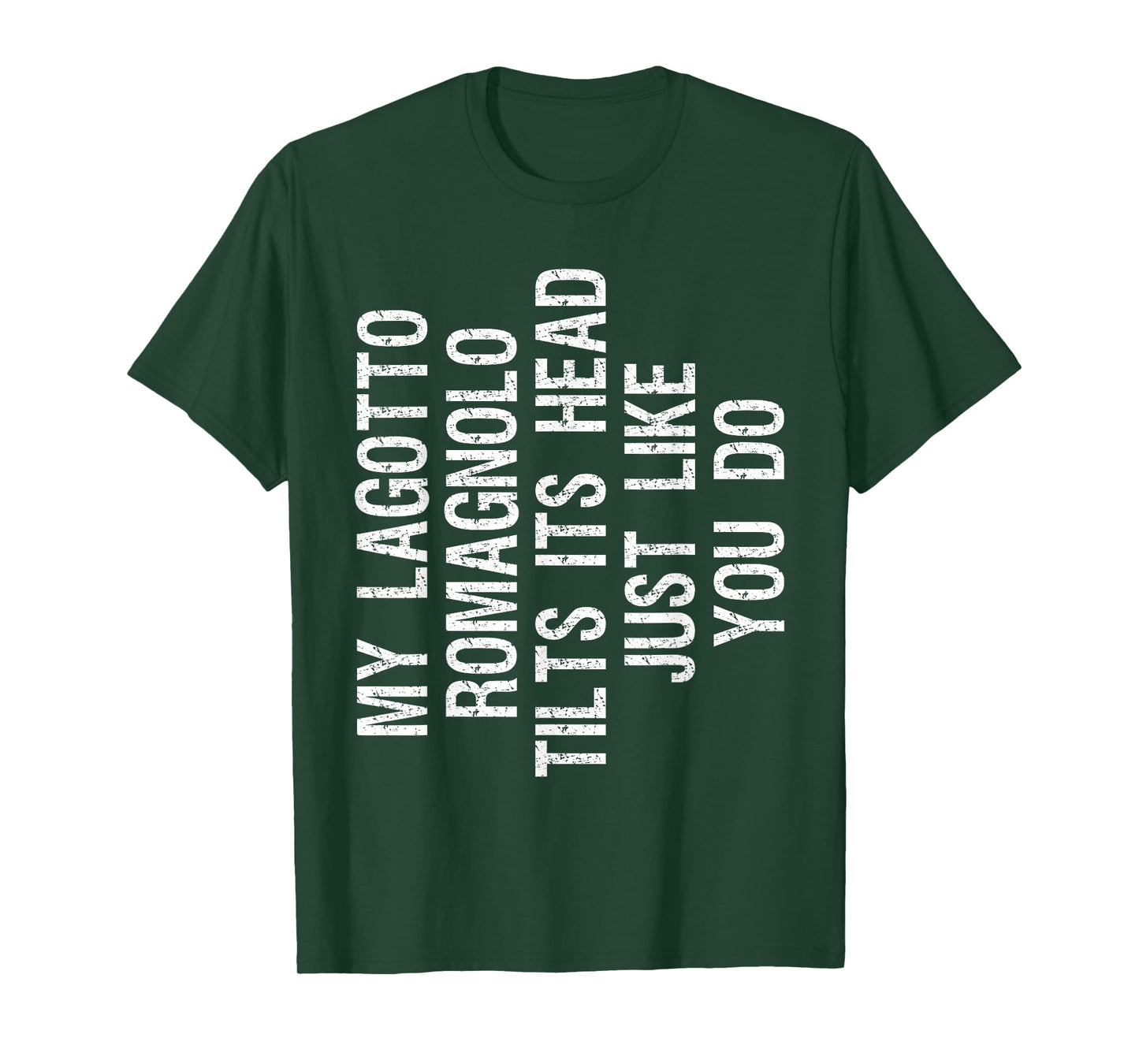 My Lagotto Romagnolo Dog Tilts Its Head Funny T-Shirt