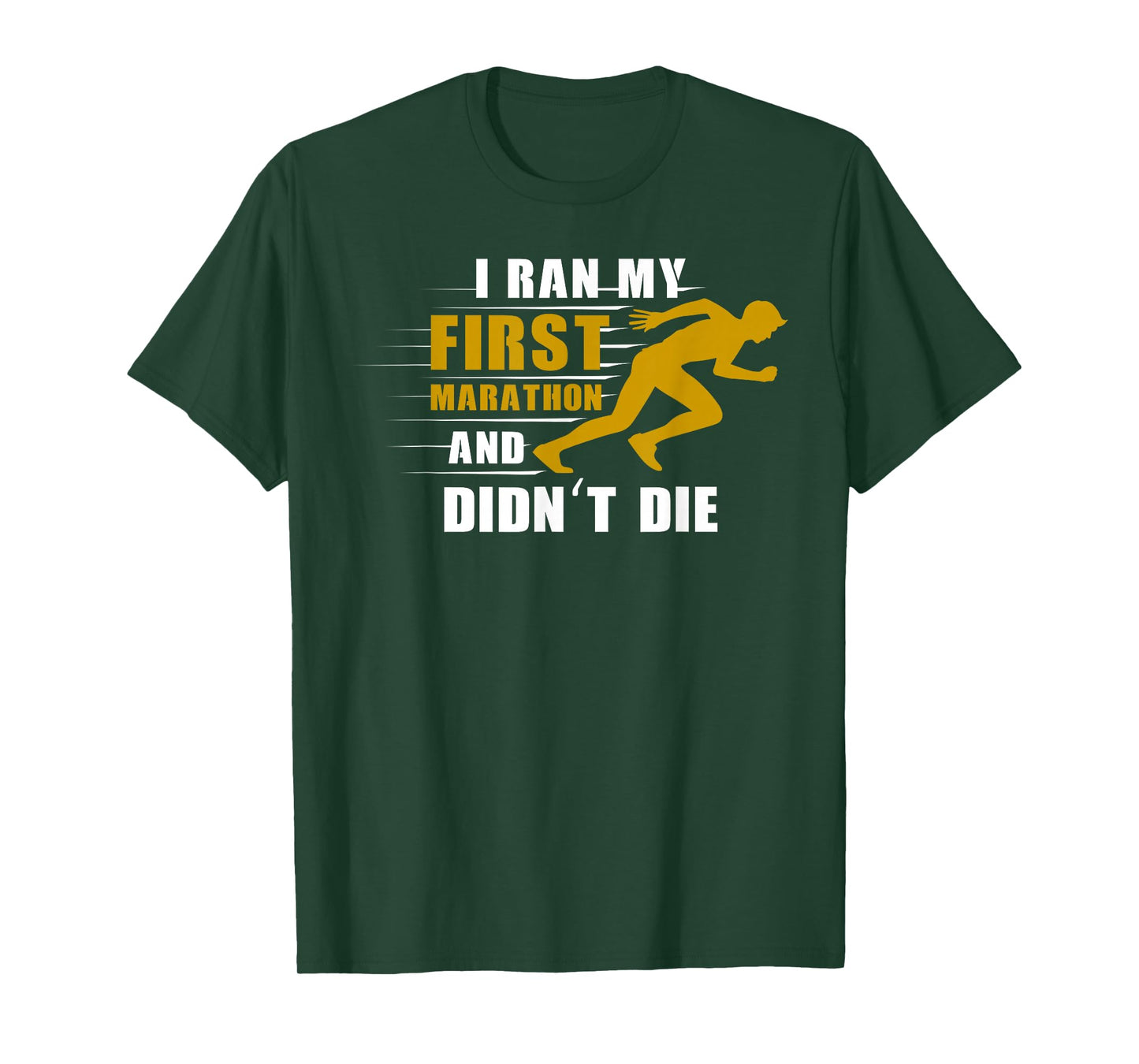 Ich lief meinen ersten Marathon lauf T-Shirt