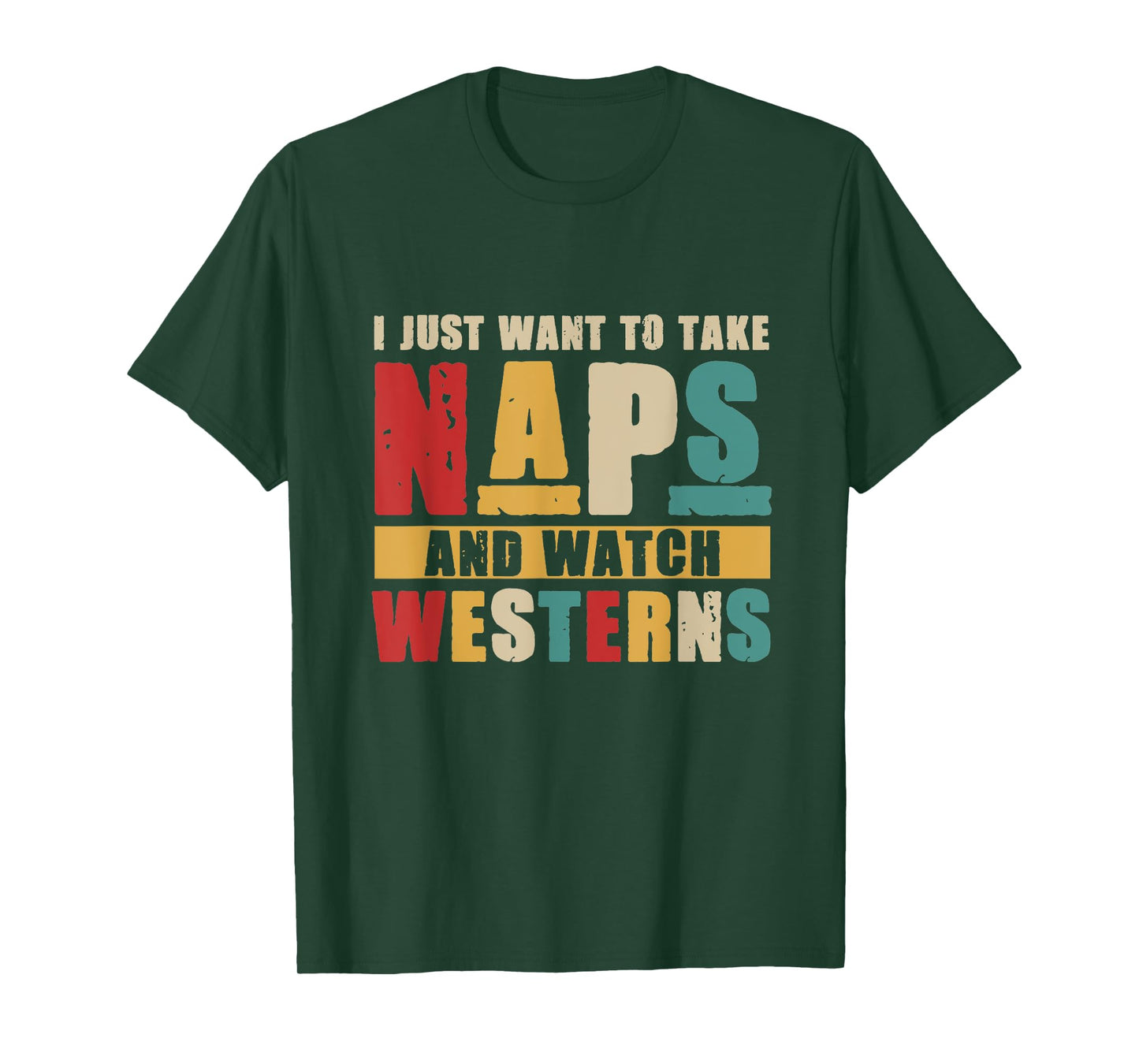 I Just Want To Take Naps and Watch Western Movies Lover T-Shirt