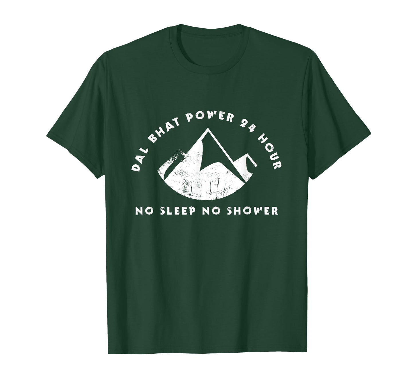 Dal Bhat Power 24 Hour Nepal Saying Gift T-Shirt