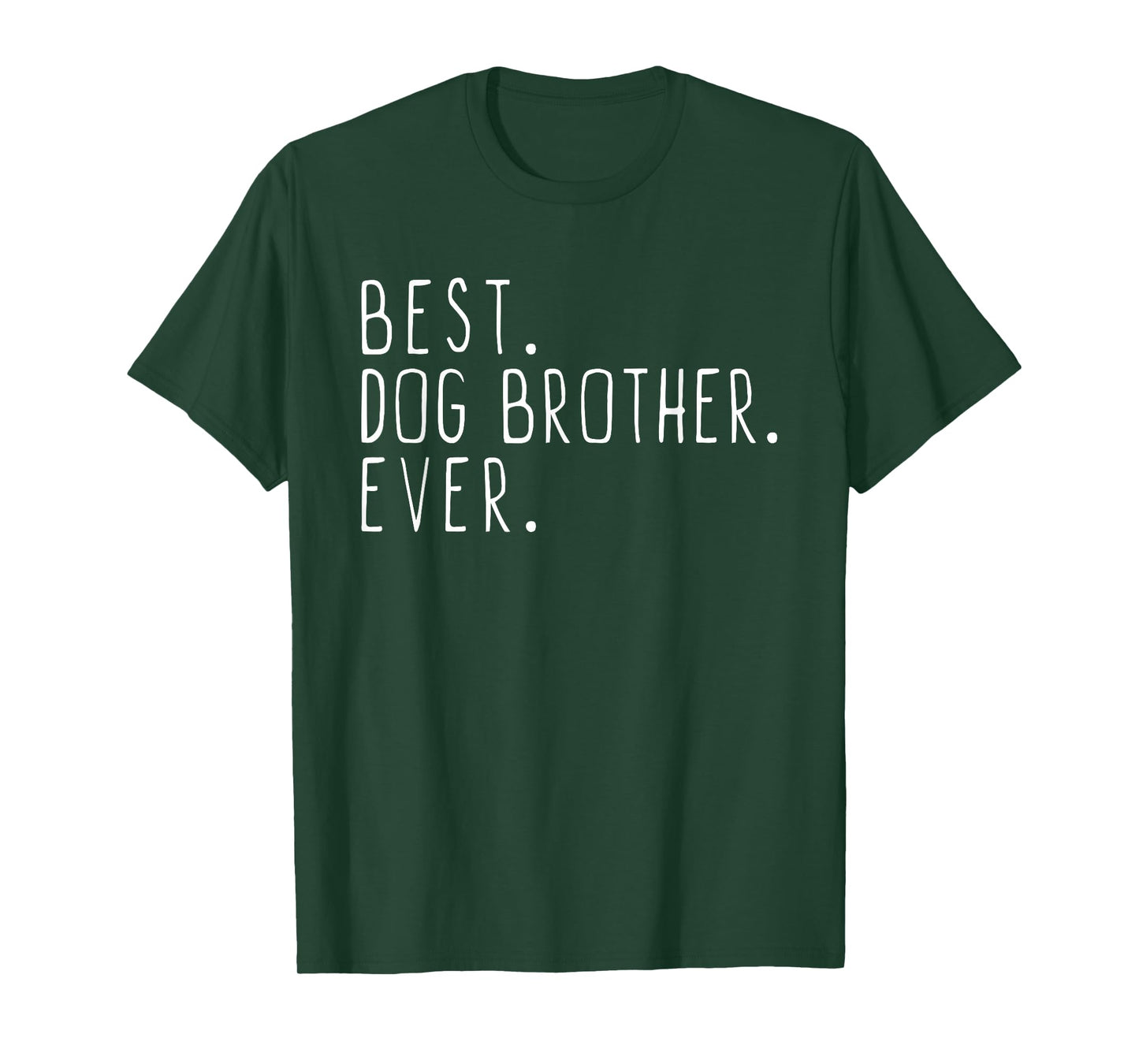 Best Dog Brother Ever Cool T-Shirt