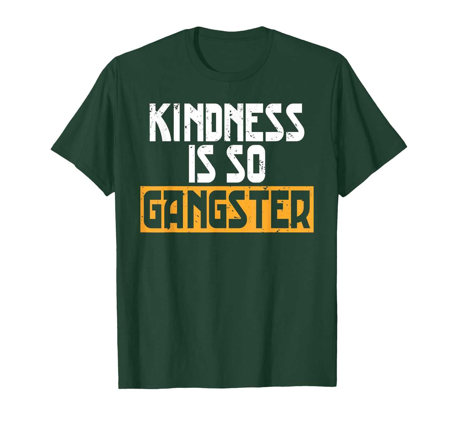 Kindness Is So Gangster No Bullying Bully Awareness T-Shirt