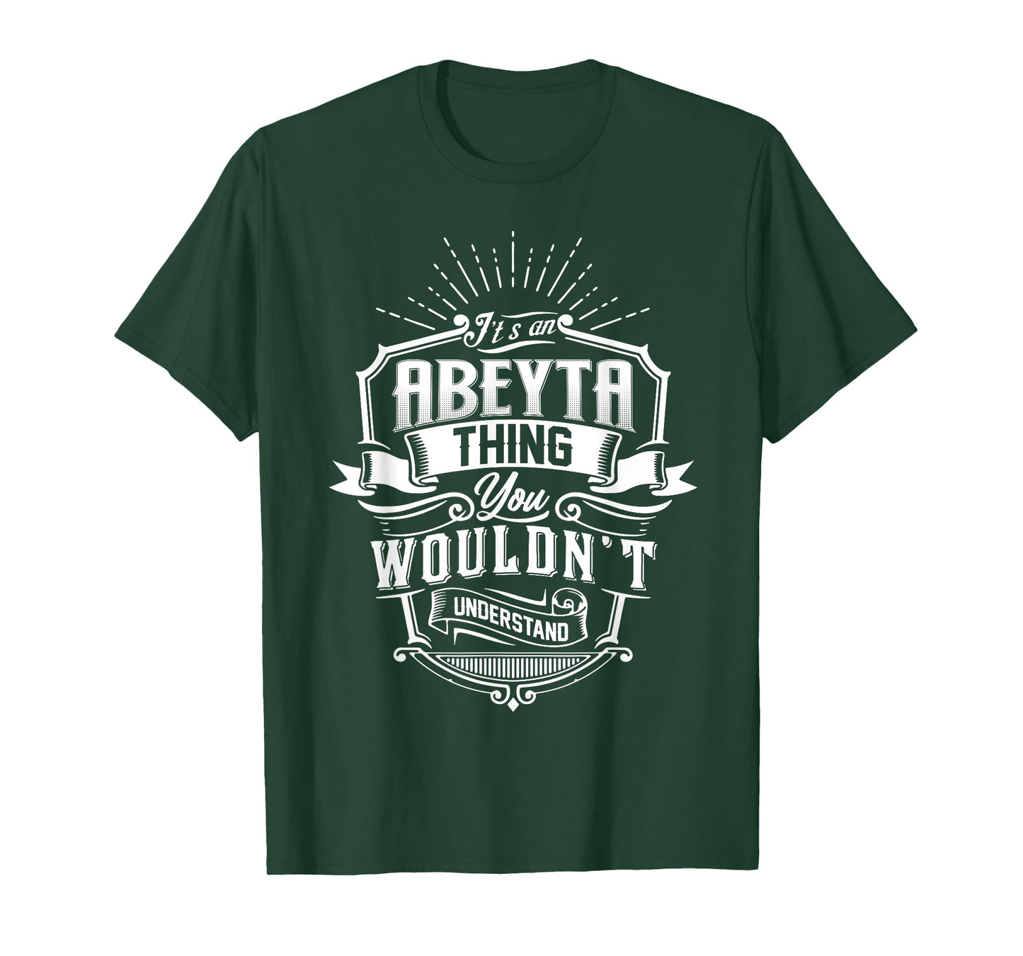 It's An ABEYTA Thing You Wouldn't Understand Name Vintage T-Shirt