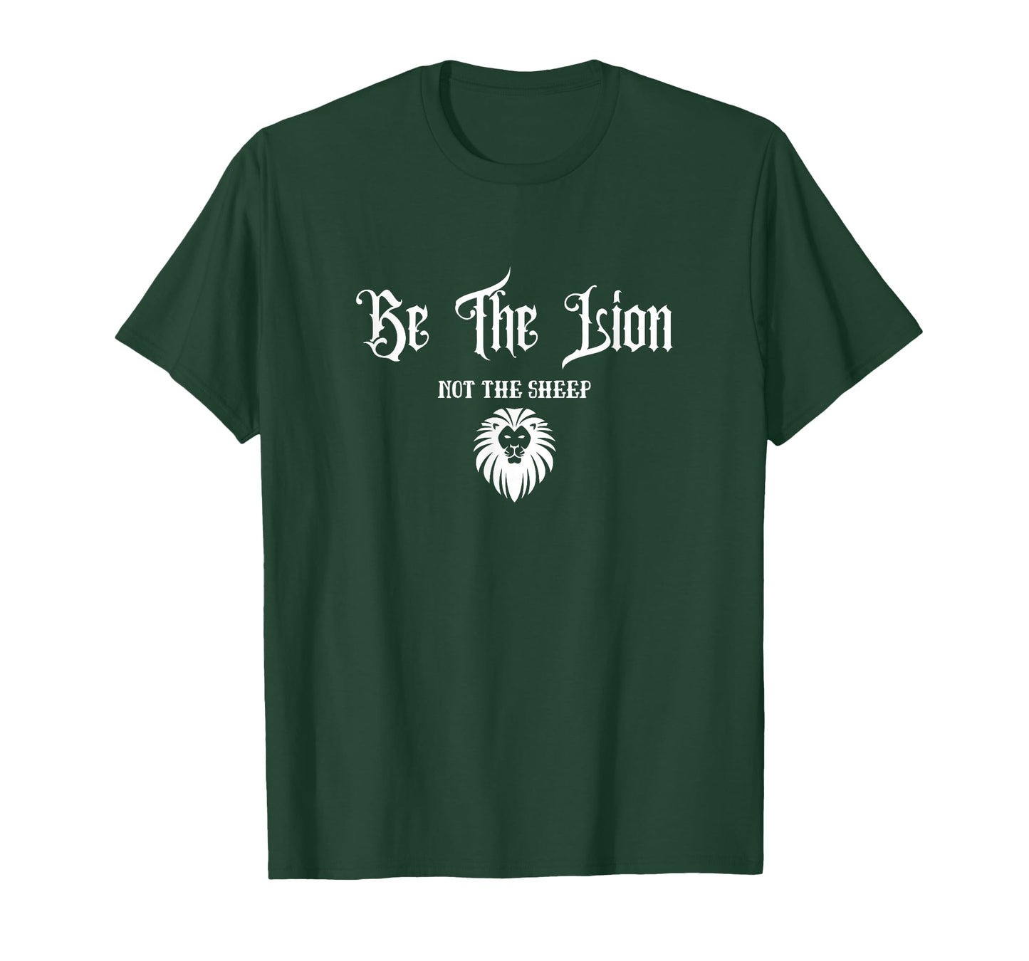 Be The Lion Not The Sheep Motivational Patriotic Confident T-Shirt