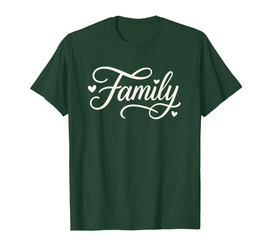 Family Love Heart Cute Script Calligraphy T-Shirt