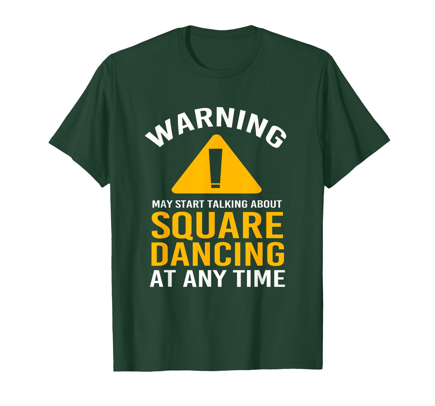 Warning Dancer Dance Pun Funny Square Dancing T-Shirt