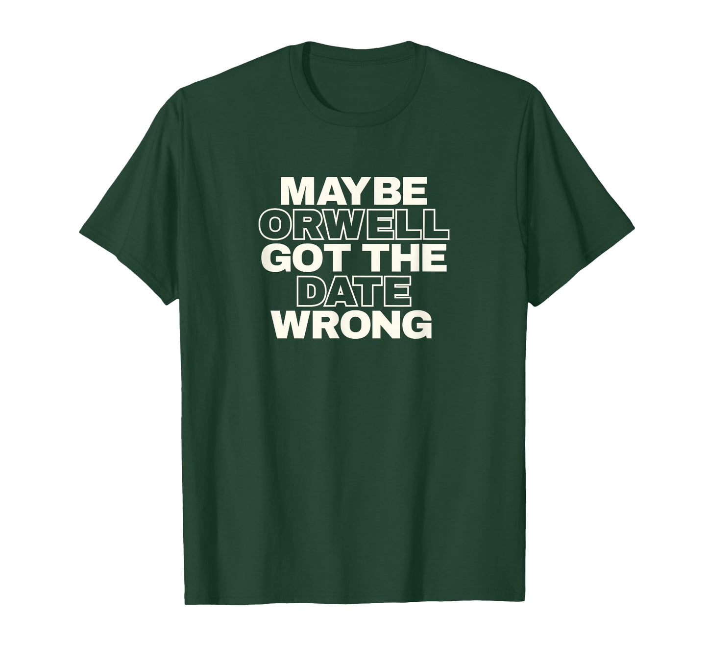 Stop Censorship authoritarianism Orwell got the date wrong T-Shirt