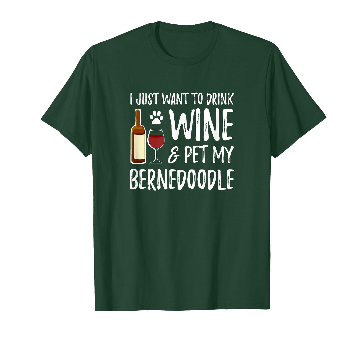 Bernedoodle Dog Lover Wine T-Shirt Funny Dog Mom Gift Men Women T-Shirt