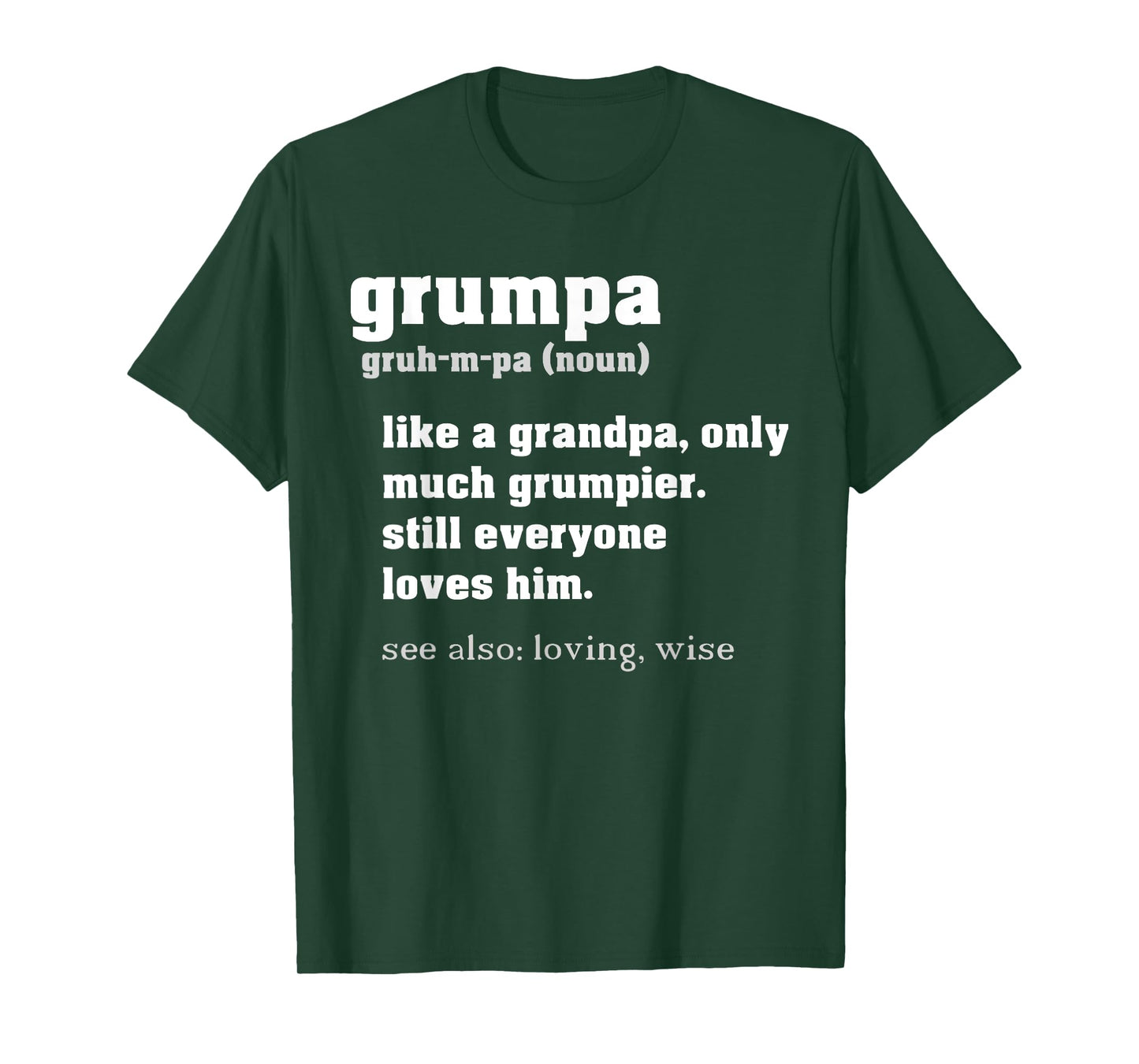 Grumpa Definition Like a Regular Grandpa Only Grumpier T-Shirt
