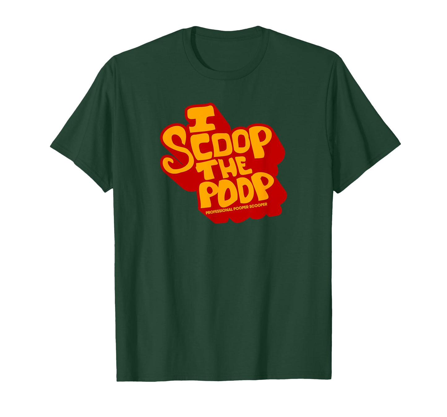Funny Pooper Scooper Professional Job Dog Poop Men T-Shirt